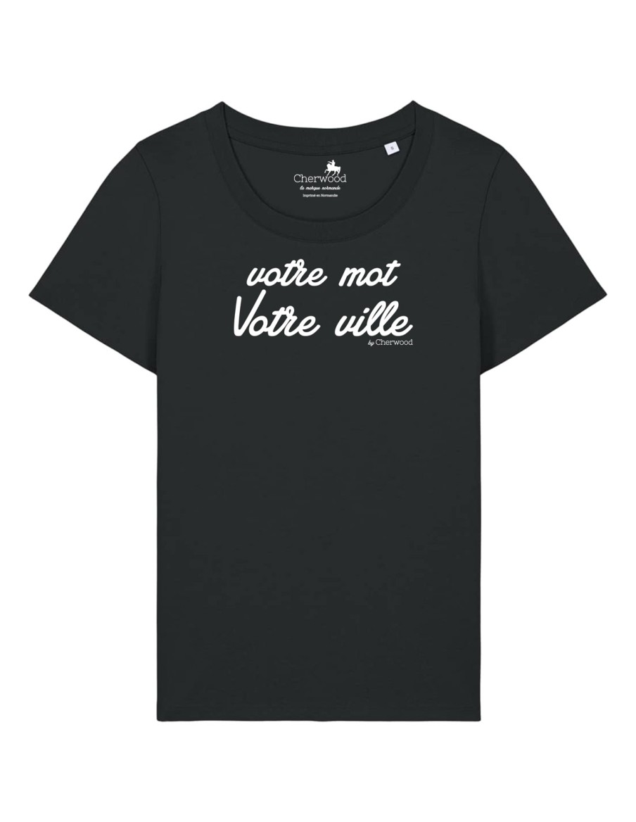 T-shirt Femme Ultra-Personnalisable • Personnalisation • Cherwood